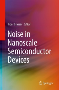 Imagen de portada: Noise in Nanoscale Semiconductor Devices 1st edition 9783030374990