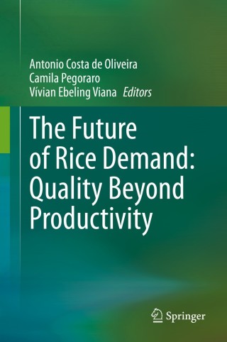 Immagine di copertina: The Future of Rice Demand: Quality Beyond Productivity 1st edition 9783030375096