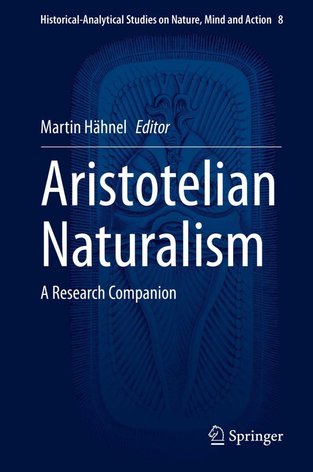 Aristotelian Naturalism A Research Companion 1st Edition