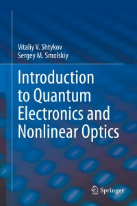 Imagen de portada: Introduction to Quantum Electronics and Nonlinear Optics 9783030376130