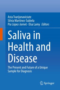 Titelbild: Saliva in Health and Disease 1st edition 9783030376802