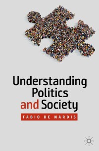 表紙画像: Understanding Politics and Society 9783030377595