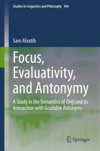 Titelbild: Focus, Evaluativity, and Antonymy 9783030378059