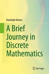 Imagen de portada: A Brief Journey in Discrete Mathematics 9783030378608