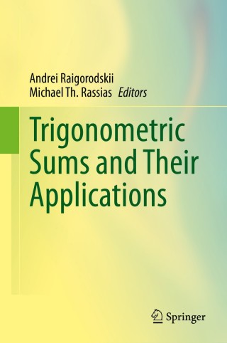Immagine di copertina: Trigonometric Sums and Their Applications 1st edition 9783030379032