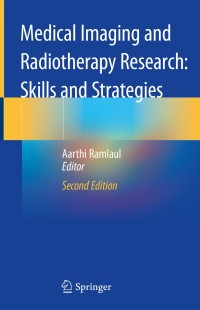 Titelbild: Medical Imaging and Radiotherapy Research: Skills and Strategies 2nd edition 9783030379438