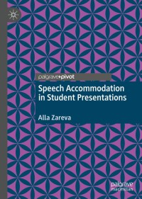 Cover image: Speech Accommodation in Student Presentations 9783030379797