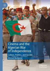 Cover image: Cinema and the Algerian War of Independence 9783030379933