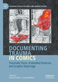 Cover image: Documenting Trauma in Comics 1st edition 9783030379971