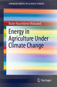 Cover image: Energy in Agriculture Under Climate Change 9783030380090