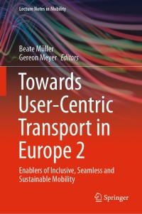 Cover image: Towards User-Centric Transport in Europe 2 1st edition 9783030380274