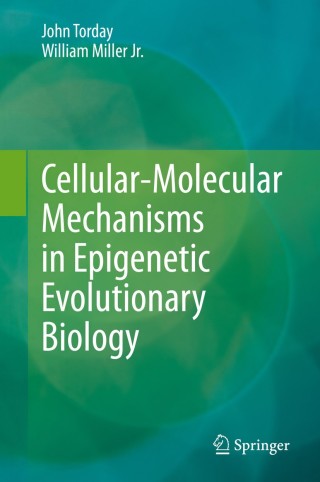 Cover image: Cellular-Molecular Mechanisms in Epigenetic Evolutionary Biology 9783030381325