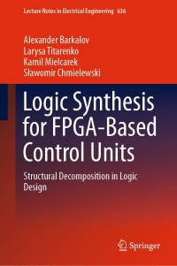Cover image: Logic Synthesis for FPGA-Based Control Units 9783030382940