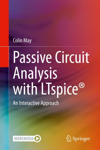 صورة الغلاف: Passive Circuit Analysis with LTspice® 9783030383039