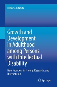 Cover image: Growth and Development in Adulthood among Persons with Intellectual Disability 9783030383510