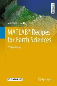 Imagen de portada: MATLAB® Recipes for Earth Sciences 5th edition 9783030384401