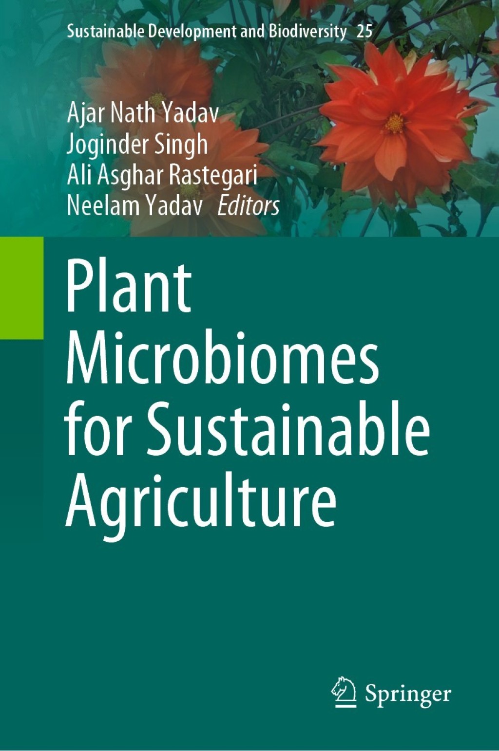 Plant Microbiomes for Sustainable Agriculture 1st Edition