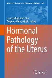 Imagen de portada: Hormonal Pathology of the Uterus 1st edition 9783030384739