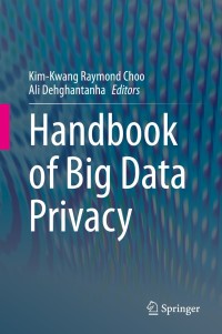 Cover image: Handbook of Big Data Privacy 1st edition 9783030385569
