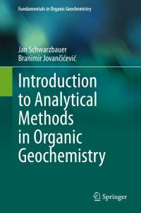 صورة الغلاف: Introduction to Analytical Methods in Organic Geochemistry 9783030385910