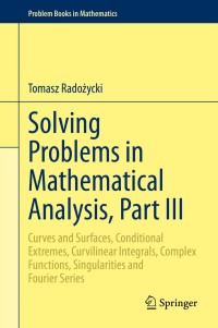 Cover image: Solving Problems in Mathematical Analysis, Part III 9783030385958