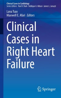 表紙画像: Clinical Cases in Right Heart Failure 1st edition 9783030386610