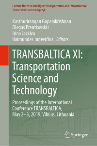 Imagen de portada: TRANSBALTICA XI: Transportation Science and Technology 9783030386658