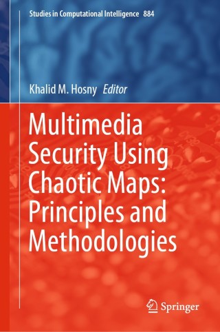 Imagen de portada: Multimedia Security Using Chaotic Maps: Principles and Methodologies 1st edition 9783030386993