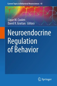 表紙画像: Neuroendocrine Regulation of Behavior 9783030387198