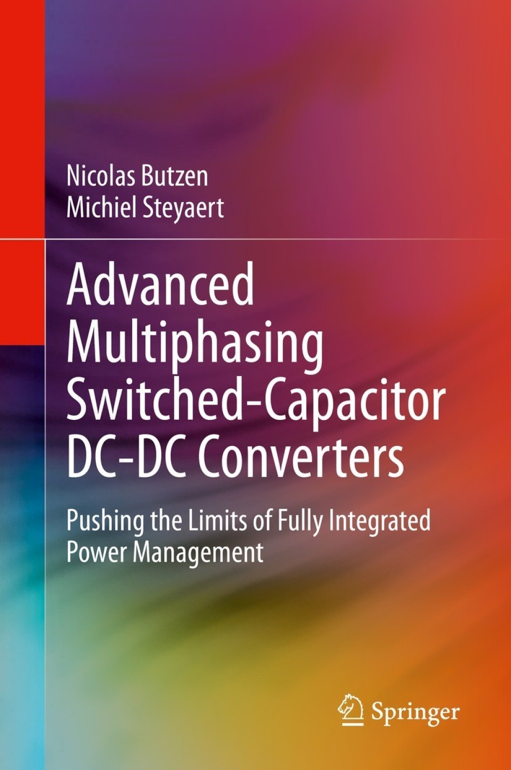 Advanced Multiphasing Switched-Capacitor DC-DC Converters Pushing the Limits of Fully Integrated Power Management