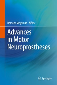 صورة الغلاف: Advances in Motor Neuroprostheses 1st edition 9783030387396