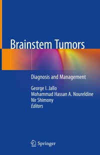 Omslagafbeelding: Brainstem Tumors 1st edition 9783030387730