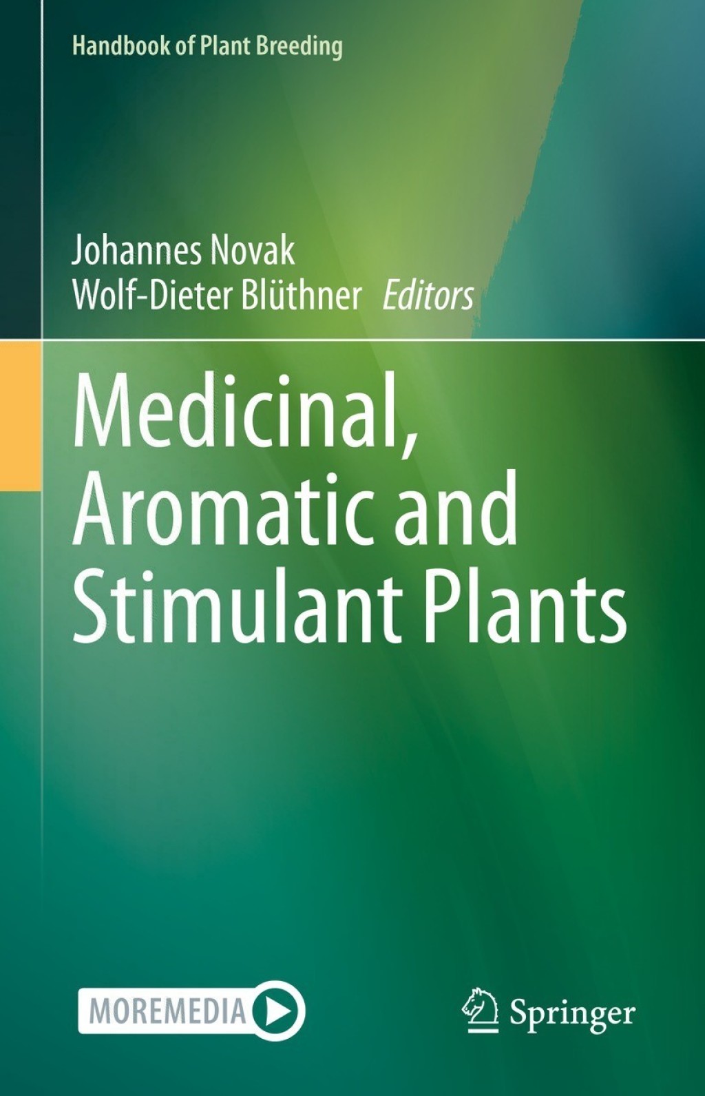 Medicinal, Aromatic and Stimulant Plants 1st Edition