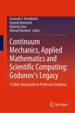 Cover image: Continuum Mechanics, Applied Mathematics and Scientific Computing:  Godunov's Legacy 1st edition 9783030388690