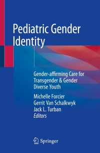 Omslagafbeelding: Pediatric Gender Identity 1st edition 9783030389086