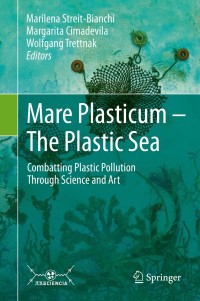 Imagen de portada: Mare Plasticum - The Plastic Sea 1st edition 9783030389444