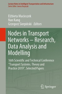 Omslagafbeelding: Nodes in Transport Networks – Research, Data Analysis and Modelling 9783030391089