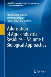 Omslagafbeelding: Valorisation of Agro-industrial Residues – Volume I: Biological Approaches 1st edition 9783030391362