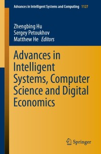 Cover image: Advances in Intelligent Systems, Computer Science and Digital Economics 1st edition 9783030392154