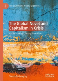 Imagen de portada: The Global Novel and Capitalism in Crisis 1st edition 9783030393243