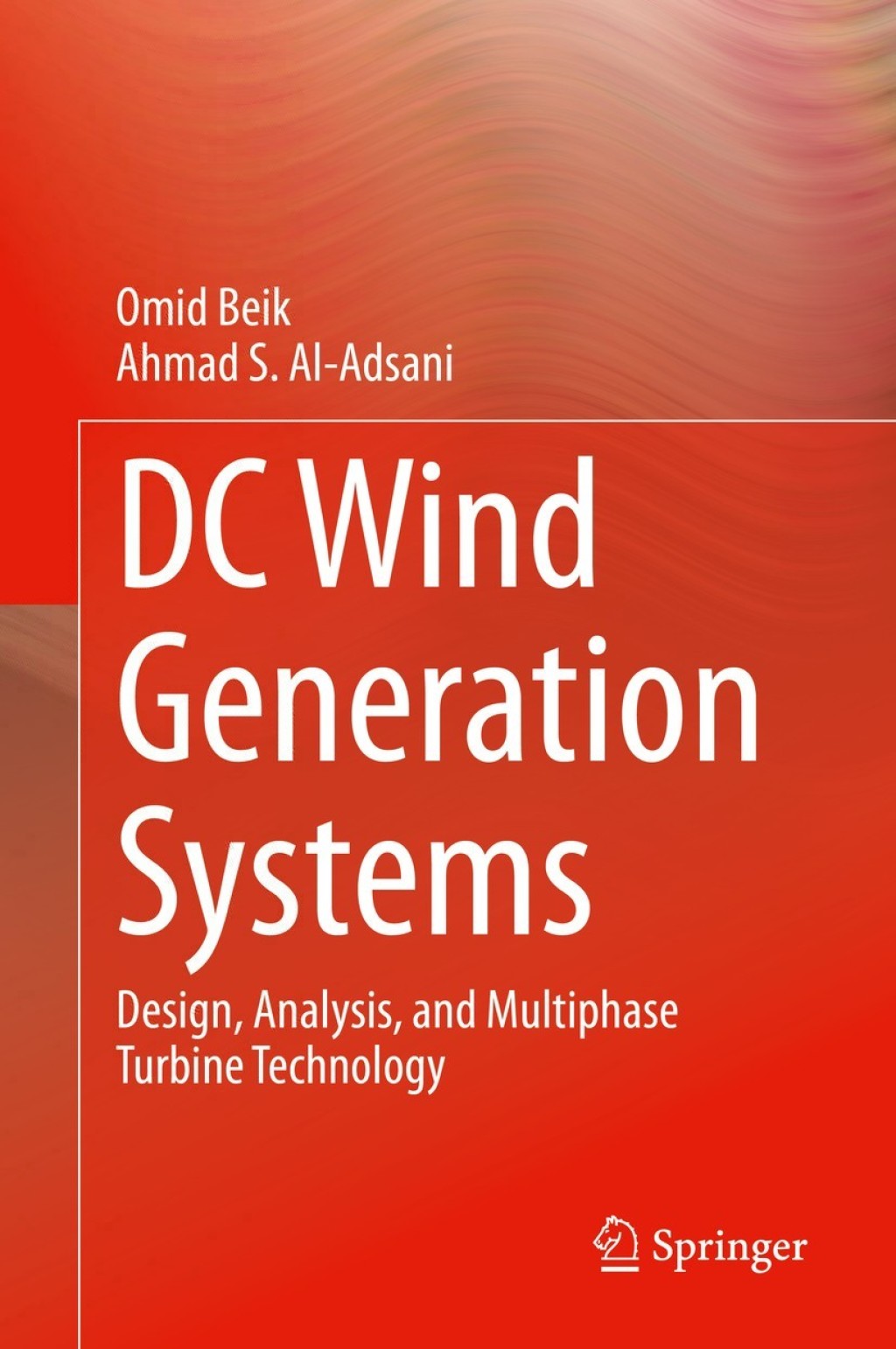 DC Wind Generation Systems Design, Analysis, and Multiphase Turbine Technology