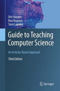 Cover image: Guide to Teaching Computer Science 3rd edition 9783030393595