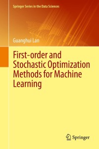 Omslagafbeelding: First-order and Stochastic Optimization Methods for Machine Learning 9783030395674