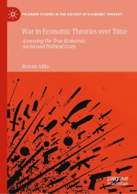 Titelbild: War in Economic Theories over Time 9783030396169
