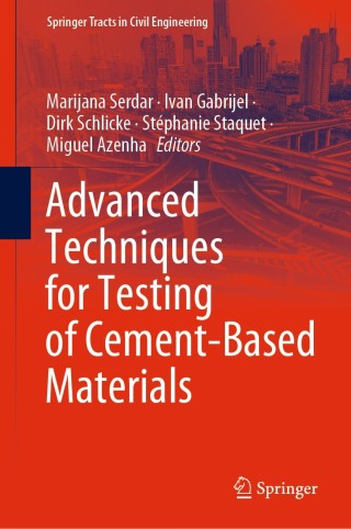 Cover image: Advanced Techniques for Testing of Cement-Based Materials 1st edition 9783030397371