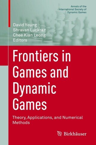 صورة الغلاف: Frontiers in Games and Dynamic Games 1st edition 9783030397883