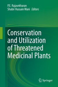 Titelbild: Conservation and Utilization of Threatened Medicinal Plants 1st edition 9783030397920