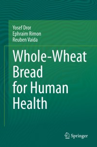 Cover image: Whole-Wheat Bread for Human Health 9783030398224