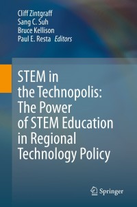 Cover image: STEM in the Technopolis: The Power of STEM Education in Regional Technology Policy 1st edition 9783030398507