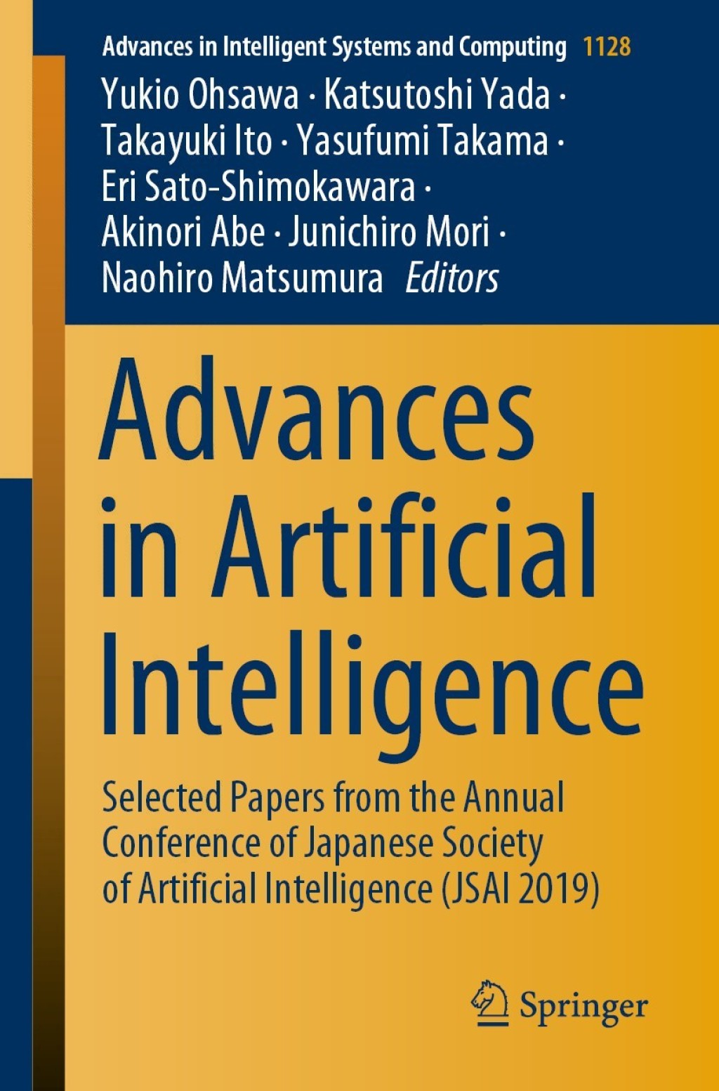 Advances in Artificial Intelligence Selected Papers from the Annual Conference of Japanese Society of Artificial Intelligence (JSAI 2019) 1st Edition